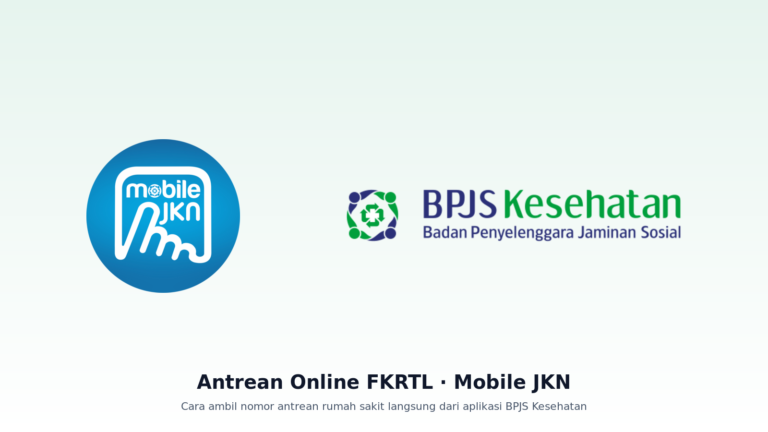 Antrean Online FKRTL via Mobile JKN: Ambil Nomor dari Rumah